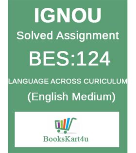 IGNOU BES-124 Solved Assignment 2024-25