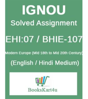 IGNOU EHI-07 / BHIE-107 Solved Assignment 2020-21