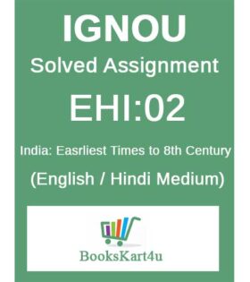 IGNOU EHI-02 Solved Assignment 2020-21