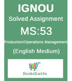 IGNOU MS-53 Solved Assignment January 2022