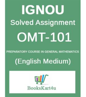 IGNOU OMT-101 Solved Assignment 2019