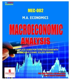 IGNOU MEC-002 Macroeconomic Analysis