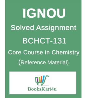 IGNOU BCHCT-131 Solved Assignment