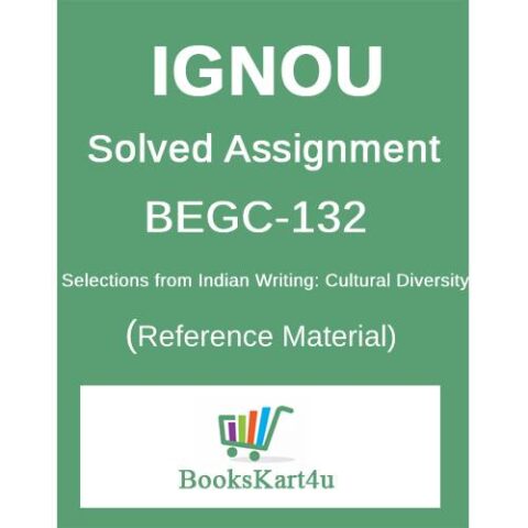 IGNOU BEGC132 Solved Assignment
