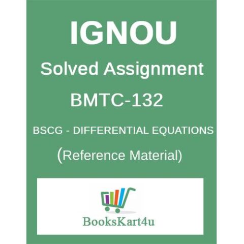 IGNOU BMTC 132 Solved Assignment