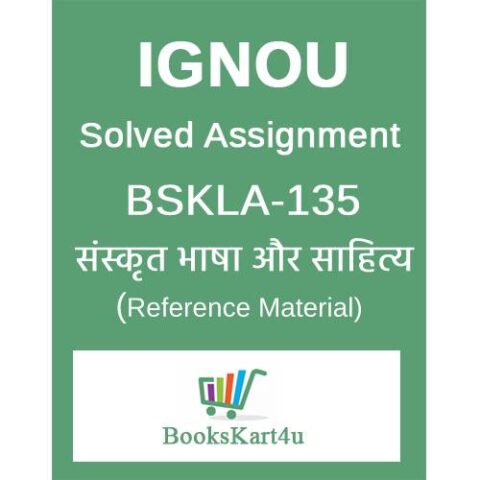 IGNOU BSKLA-135 Solved Assignment
