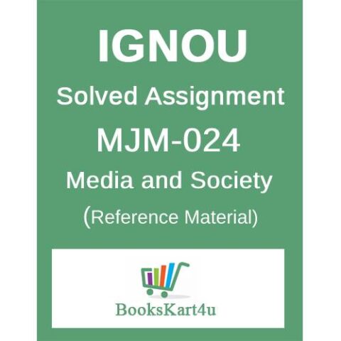 IGNOU MJM-24 Solved Assignment
