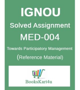IGNOU MED-4 Assignment