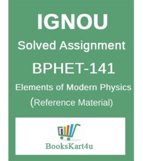IGNOU BPHET141 Assignment